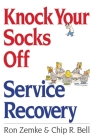 Knock Your Socks Off Service Recovery Cover Image