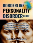 Borderline Personality Disorder Guide: 
