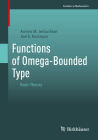 Functions of Omega-Bounded Type: Basic Theory (Frontiers in Mathematics) Cover Image