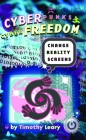 Cyberpunks Cyberfreedom: Change Reality Screens Cover Image