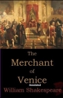 The Merchant of Venice Annotated By William Shakespeare Cover Image
