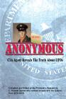 Anonymous: A Former CIA Agent comes out of the Shadows to Brief the White House about UFOs Cover Image