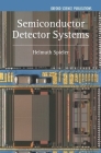Semiconductor Detector Systems (Semiconductor Science and Technology #12) Cover Image