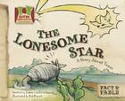 Lonesome Star: A Story about Texas: A Story about Texas (Fact & Fable: State Stories) Cover Image