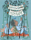 Hideaway By Melania Longo, Alessandro Sanna (Illustrator), Brenda Porster (Translator) Cover Image