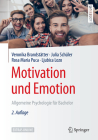 Motivation Und Emotion: Allgemeine Psychologie Für Bachelor (Springer-Lehrbuch) Cover Image