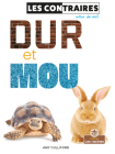 Dur Et Mou (Hard and Soft) By Amy Culliford, Annie Evearts (Translator) Cover Image