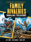 Family Rivalries: The Legends of Thor & Loki and Isis & Osiris (Graphic Mythology) By Jeff Limke, Ron Randall (Illustrator), David Witt (Illustrator) Cover Image