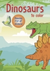 Dinosaurs to color: Amazing Pop-up Stickers By Isadora Smunket, Smunket Cover Image