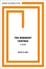 The Buddhist Tantras: A Guide Cover Image