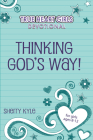 Thinking God's Way! By Sherry Kyle Cover Image
