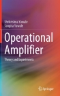 Operational Amplifier: Theory and Experiments Cover Image