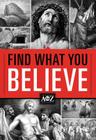 Find What You Believe (A to Z) By Thomas Nelson Cover Image