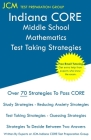 Indiana CORE Middle School Mathematics - Test Taking Strategies: Indiana CORE 034 Math Exam - Free Online Tutoring Cover Image