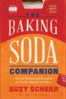 The Baking Soda Companion: Natural Recipes and Remedies for Health, Beauty, and Home (Countryman Pantry) By Suzy Scherr Cover Image