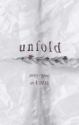 Unfold: Poetry + Prose By Ari B. Cofer Cover Image