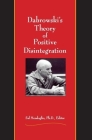 Dabrowski's Theory of Positive Disintegration By Sal Mendaglio Cover Image