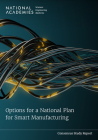 Options for a National Plan for Smart Manufacturing Cover Image