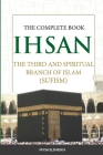 Ihsan: The Third and Spiritual Branch of Islam (Sufism) By Mysa Elsheikh Cover Image