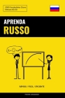 Aprenda Russo - Rápido / Fácil / Eficiente: 2000 Vocabulários Chave Cover Image