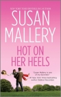 Hot on Her Heels (Lone Star Sisters #5) By Susan Mallery Cover Image