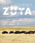 Life's Journey—Zuya: Oral Teachings from Rosebud By Albert White Hat Sr, John Cunningham (Compiled by) Cover Image