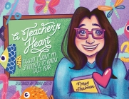 A Teacher's Heart: What I Want My Students to Know This Year By Meg Shulman, Indira Zuleta (Illustrator) Cover Image