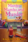 Mango, Mambo, and Murder (A Caribbean Kitchen Mystery) Cover Image