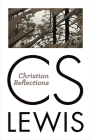 Christian Reflections By C. S. Lewis Cover Image