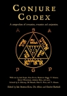 Conjure Codex 4: A Compendium of Invocation, Evocation, and Conjuration Cover Image