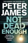 Not Dead Enough (Roy Grace #3) By Peter James Cover Image