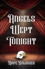 Angels Wept Tonight Cover Image