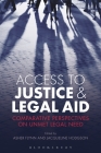 Access to Justice and Legal Aid: Comparative Perspectives on Unmet Legal Need By Asher Flynn (Editor), Jacqueline Hodgson (Editor) Cover Image