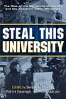 Steal This University: The Rise of the Corporate University and the Academic Labor Movement By Benjamin Johnson (Editor), Patrick Kavanagh (Editor), Kevin Mattson (Editor) Cover Image