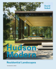 Hudson Modern: Residential Landscapes By David Sokol Cover Image