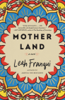 Mother Land: A Novel Cover Image