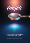 Looking for Angels: A Guide to Understanding and Connecting with Angels By Scott Guerin, Nichole Bigley Cover Image