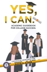 Yes, I Can.: Academic Guidebook for College Success. Cover Image