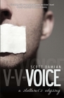 Voice: A Stutterera's Odyssey By Scott Damian Cover Image