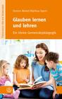 Glauben Lernen Und Lehren: Eine Kleine Gemeindepadagogik By Simone Merkel, Matthias Spenn Cover Image