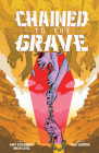 Chained To The Grave By Andy Eschenbach, Brian Level, Kate Sherron (Illustrator) Cover Image