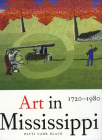 Art in Mississippi, 1720a1980 (Heritage of Mississippi #1) By Patti Carr Black Cover Image