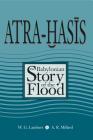 Atra-Hasis: The Babylonian Story of the Flood, with the Sumerian Flood Story Cover Image