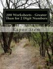 200 Worksheets - Greater Than for 2 Digit Numbers: Math Practice Workbook By Kapoo Stem Cover Image