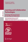 Learning and Collaboration Technologies: Technology-Rich Environments for Learning and Collaboration.: First International Conference, Lct 2014, Held By Panayiotis Zaphiris (Editor), Andri Ioannou (Editor) Cover Image