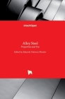 Alloy Steel: Properties and Use By Eduardo Valencia Morales (Editor) Cover Image