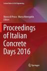 Proceedings of Italian Concrete Days 2016 (Lecture Notes in Civil Engineering #10) By Marco Di Prisco (Editor), Marco Menegotto (Editor) Cover Image
