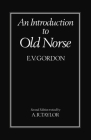 An Introduction to Old Norse By E. V. Gordon, A. R. Taylor (Editor) Cover Image