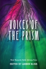 Voices of the Prism By Amber Bliss (Editor), K. Parr, A. M. H. Devine Cover Image
