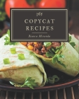 365 Copycat Recipes: Keep Calm and Try Copycat Cookbook Cover Image